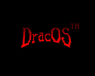 DracOS™: A Horror Text Adventure with a Twist
